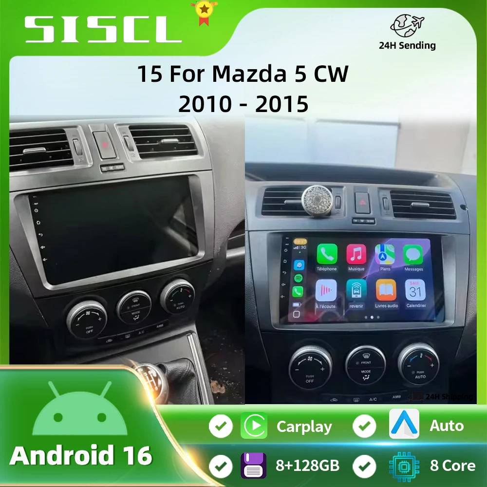 

Android 16 For Mazda 5 CW 2010 - 2015 Car Radio Multimedia Video Player Navigation For Android Auto Carplay Wifi GPS Stereo