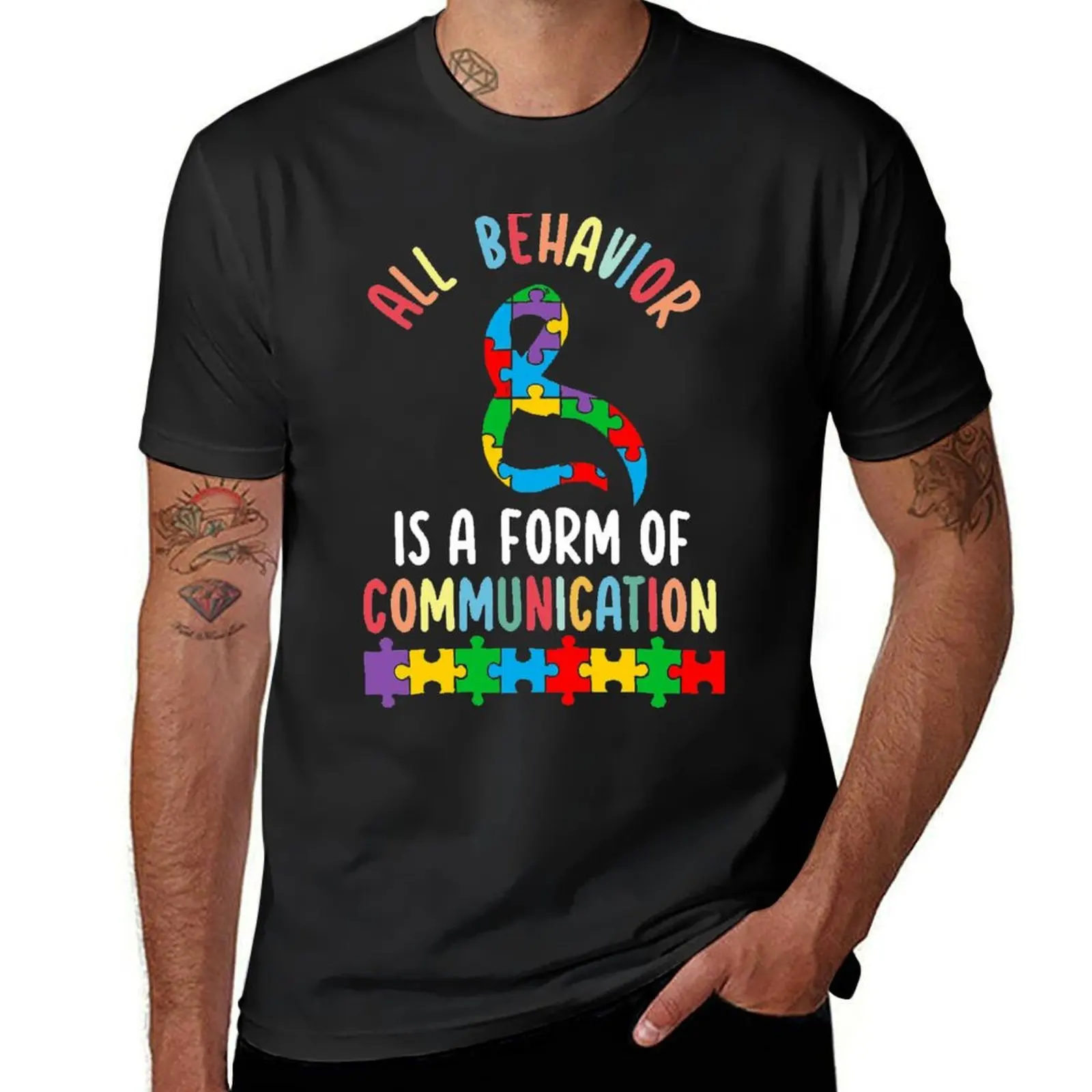 

All Behavior Is A Form Of Communication Sped Teacher Autism T-Shirt plus sizes boys whites quick-drying plain black t shirts men