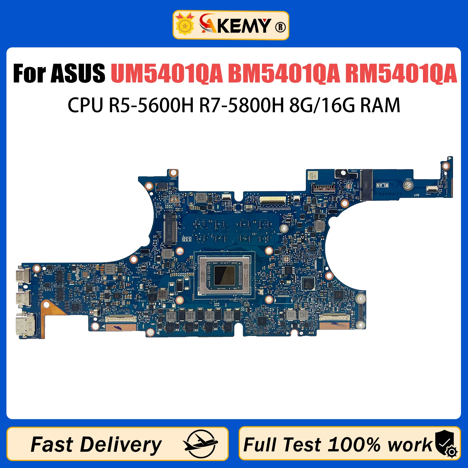 

AKEMY UM5401 Mainboard For ASUS UM5401QA UN5401QA BM5401QA RM5401QA RN5401QA Laptop Motherboard R5-5600H R7-5800H 8G/16G RAM