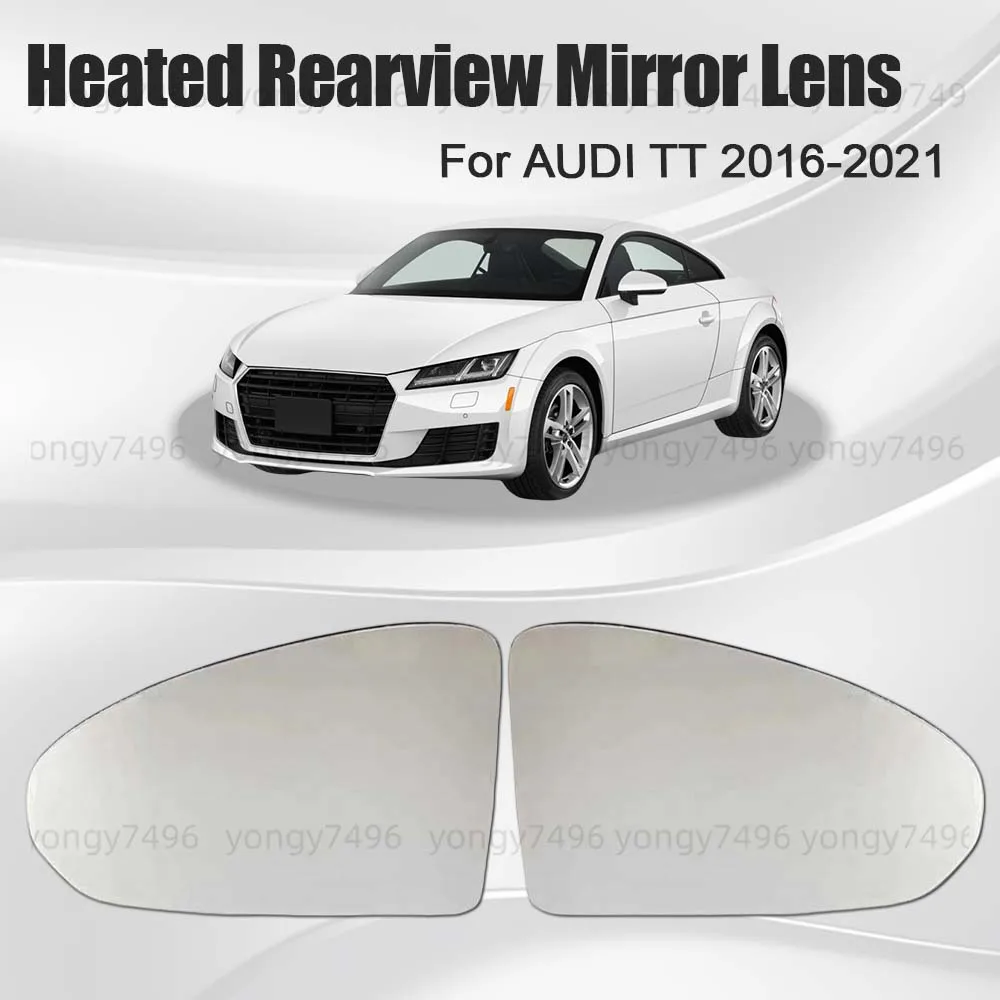 

Car Wide Angle Heated Rearview Mirror Lens For AUDI TT 2016 2017 2018 2019 2020 2021 Car Rearview Accessories Heat The Lenses