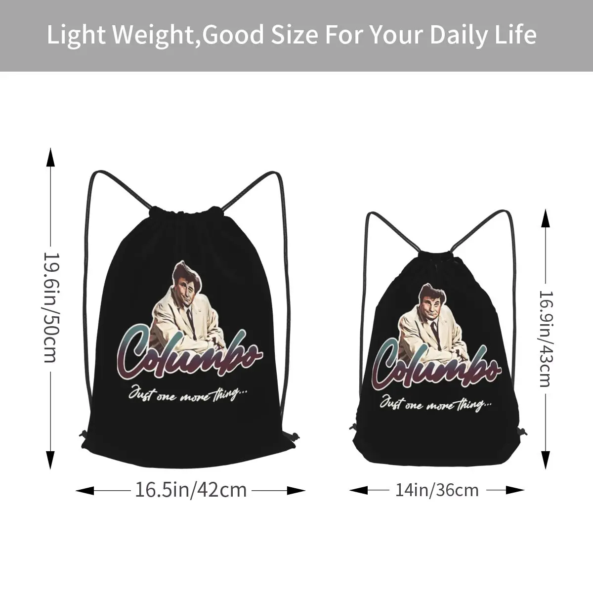 Retro Columbo Just One More Thing Unisex Choose One Backpacks Portable Drawstring Bags Storage Bag Book Bags for Man Woman