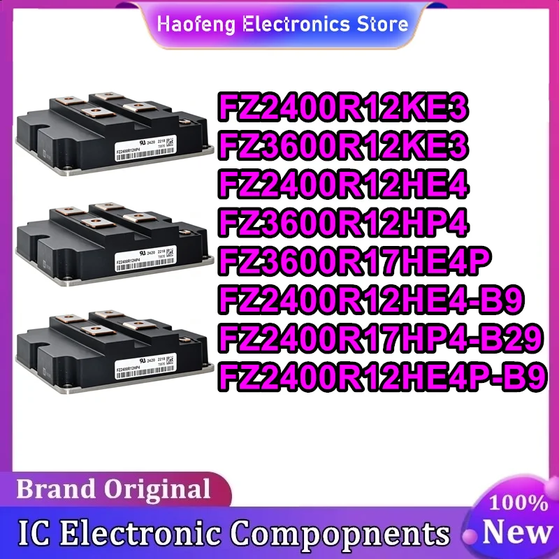FZ2400R12HE4-B9 FZ2400R12HE4 FZ2400R12KE3 FZ3600R12KE3 FZ3600R12HP4 FZ3600R17HE4P FZ2400R17HP4-B29 FZ2400R12HE4P-B9 IGBT MODULE