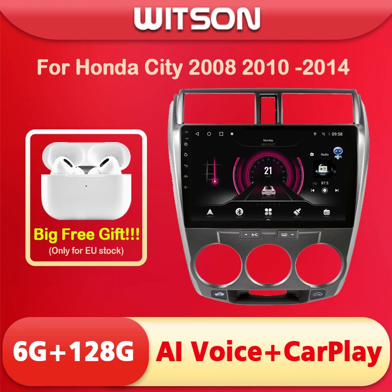 WITSON AI VOICE Android 11 Car Radio Multimedia For  Honda City 2008 2010 2011 2012 2013 2014  Wireless CarPlay 4G Modem