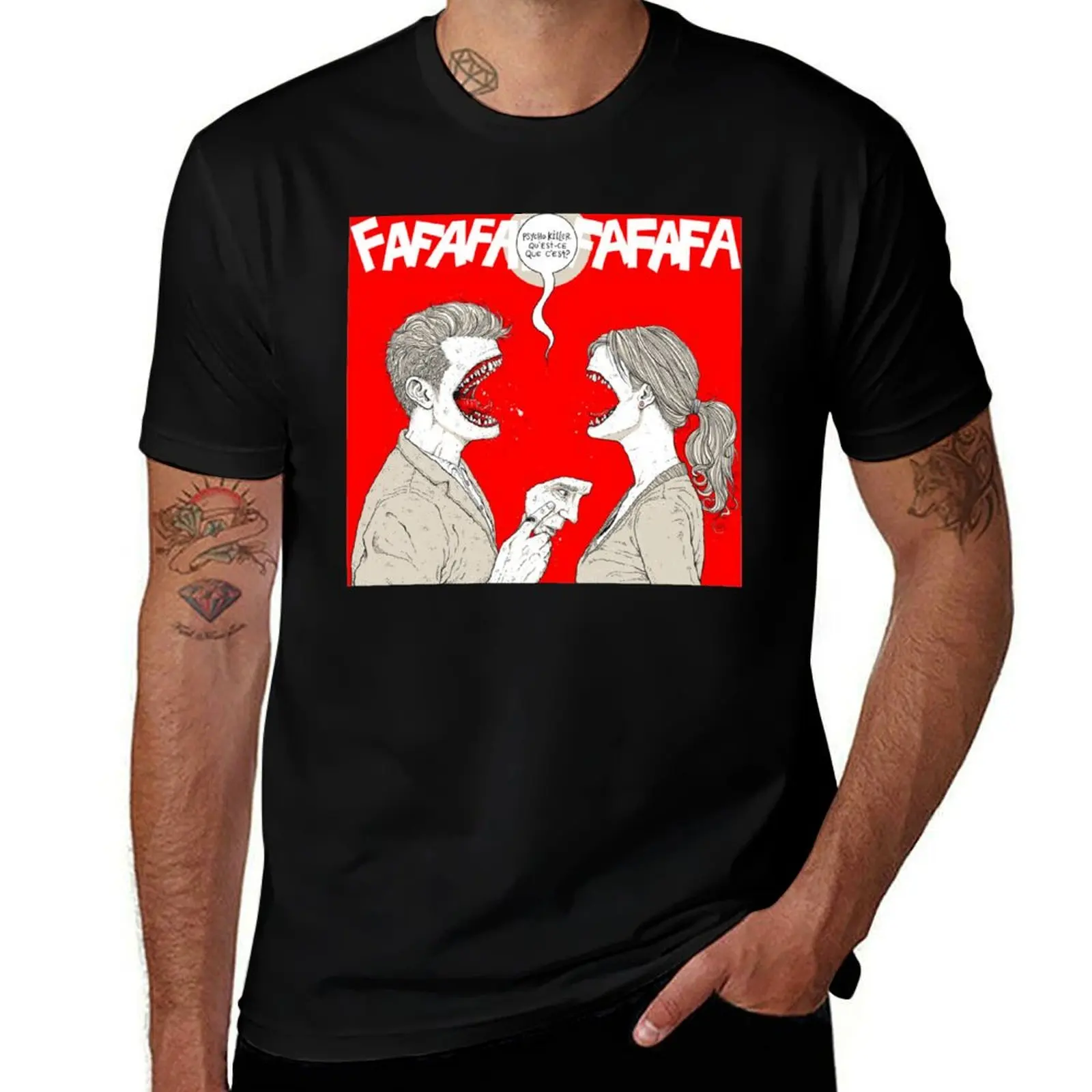 PSYCHO KILLER : FAFAFAFAFAFAFAFA T-Shirt Holiday Simple Tee Shirt T-Shirt