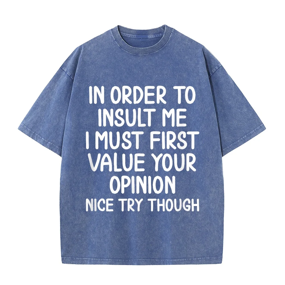 Funny in Order to Insult Me T-Shirt. Joke Sarcastic Tee Cat Men's Clothing Short Sleeve Men Graphic Lover Cotton T Shirt Pet