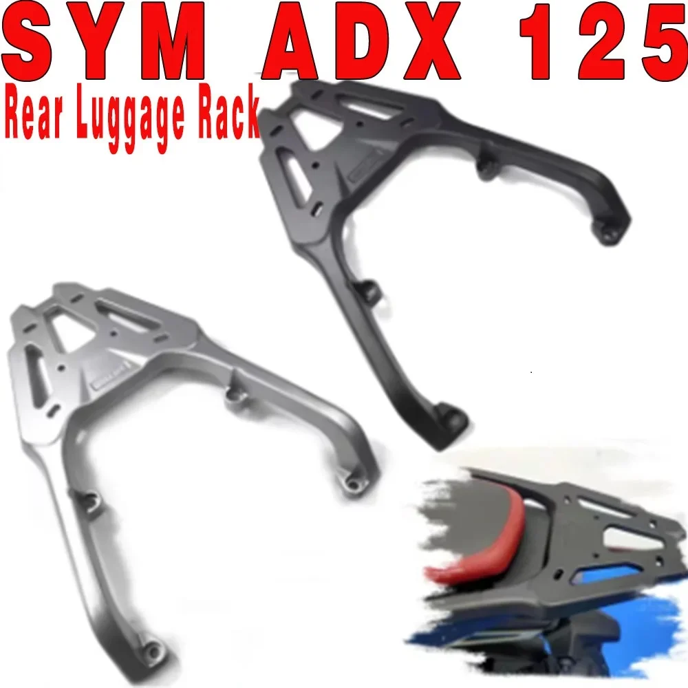 Fit SYM ADX 125 Motorcycle Accessories Rear Luggage Rack Cargo Rack Luggage Holder Bracket