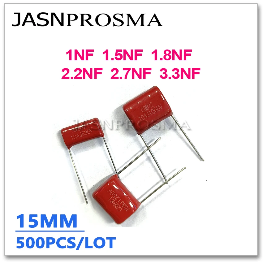 JASNPROSMA CBB capacitor passo 15MM 1600V 2000V 2KV 500PCS 1NF 1.5NF 1.8NF 2.2NF 2.7NF 3.3NF 102J 152J 182J 222J 272J 332J 5%