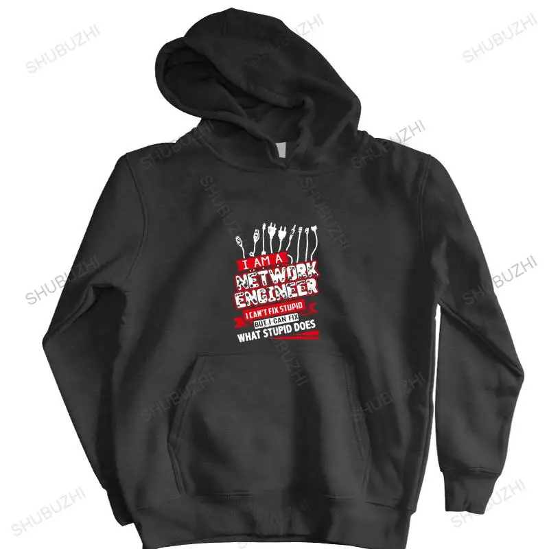 

brand men autumn hoodie Men network engineer cant fix stupid hooded Vintage Geek male Sportswear hoodies warm coat