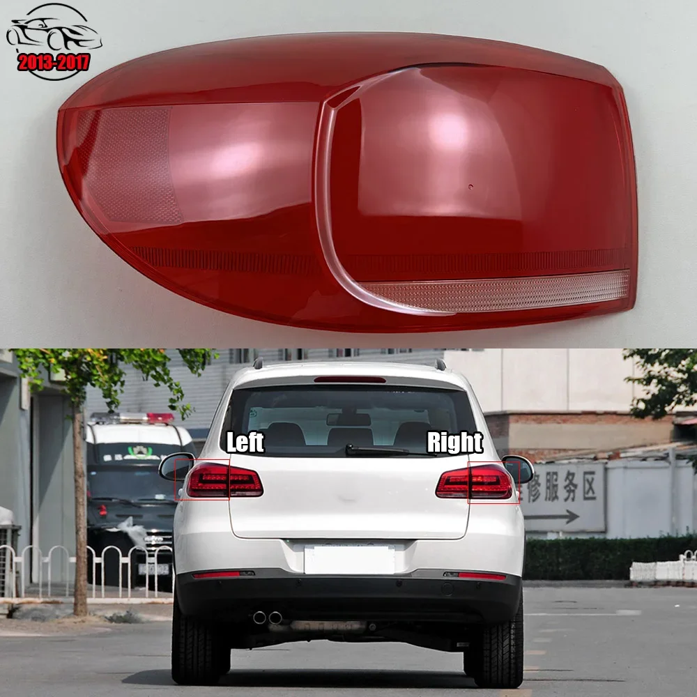 

For Volkswagen VW Tiguan 2013-2017 Outside Taillight Shell Rear Signal Parking Lights Cover Replace The Original Lampshade