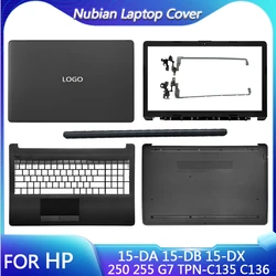 HP 15-DA 15-DB 15-DX için yeni 250 255 G7 TPN-C135 TPN-C136 Laptop LCD arka kapak/ön çerçeve/menteşeler/Palmrest/alt kasa siyah