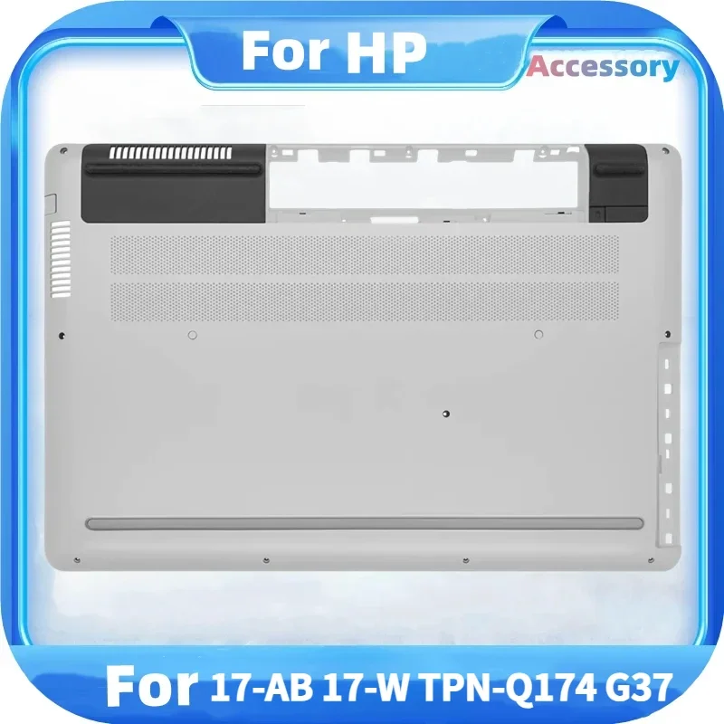 

New Laptops For HP 17-AB 17-W TPN-Q174 G37 Laptop Parts Accessories bottom case cover