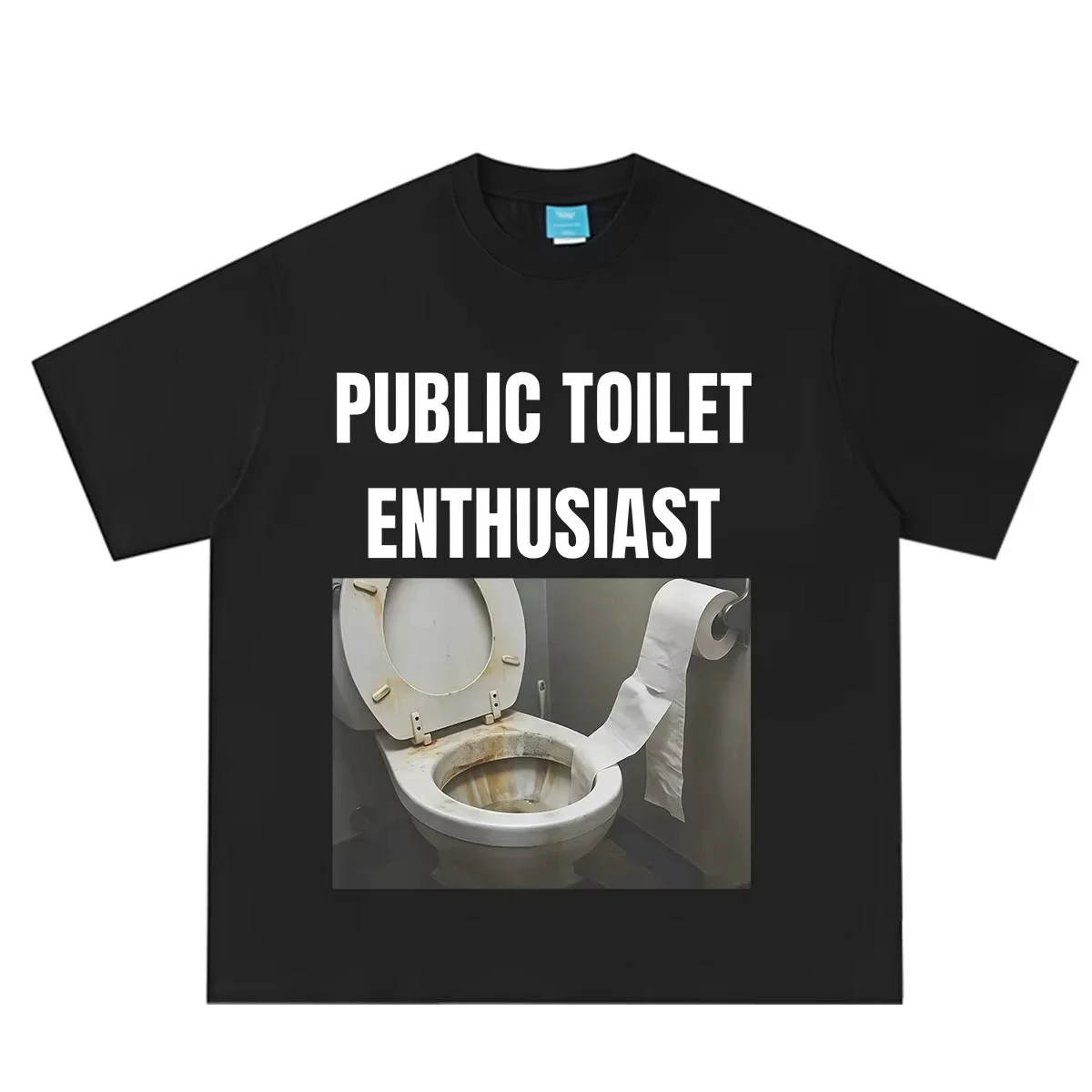 Public Toilet Enthusiast Funny Meme T-shirt  Women Hip-Hop T-shirt Short-sleeved Loose Oversized T-shirts Streetwear