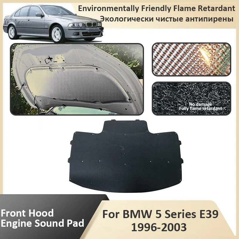 Front Hood Engine For BMW 5 Series E39 1996 1997 1998 1999 2000 2001 2002 2003 Flame Retardant Sound Insulation Mat Accessories