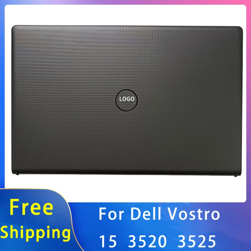 New For Dell Vostro 15 3520 3525 ;Replacemen Laptop Accessories Lcd Back Cover With LOGO Black 0DWRHJ