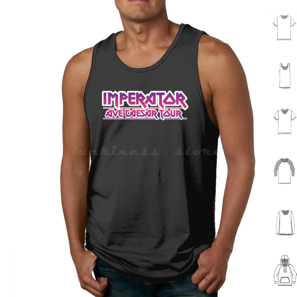 Imperator Tank Tops Vest Sleeveless Imperator Caesar Ave Caesar Roman History Roman Empire Augustus Ancient Roman Legionary