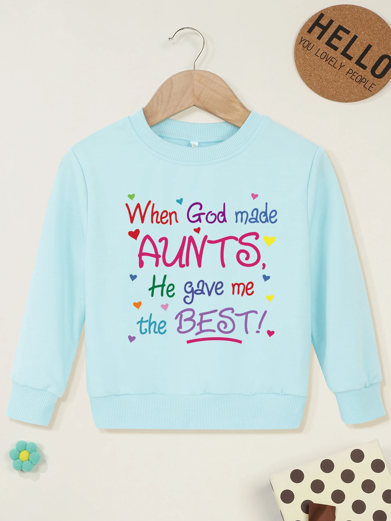 Cute Colorful Hearts WHEN GOD MADE AUNTS,HE GAVE ME THE BEST! Print Baby Girl Boy Pullover Kid Sweater