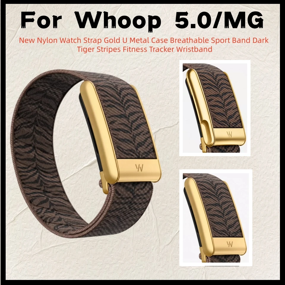 For Whoop 5.0/MG New Nylon Watch Strap Gold U Metal Case Breathable Sport Band Dark Tiger Stripes Fitness Tracker Wristband