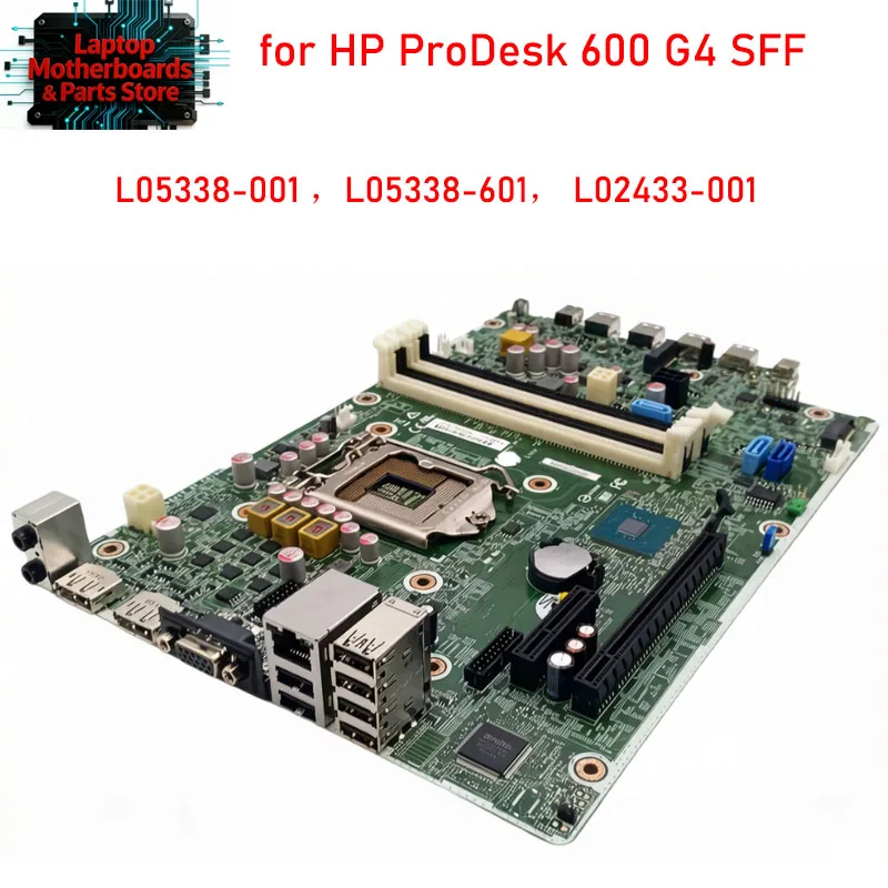 L05338-001 For HP ProDesk 600 G4 SFF desktop motherboard FRU L05338-601 L02433-001 work 100% test