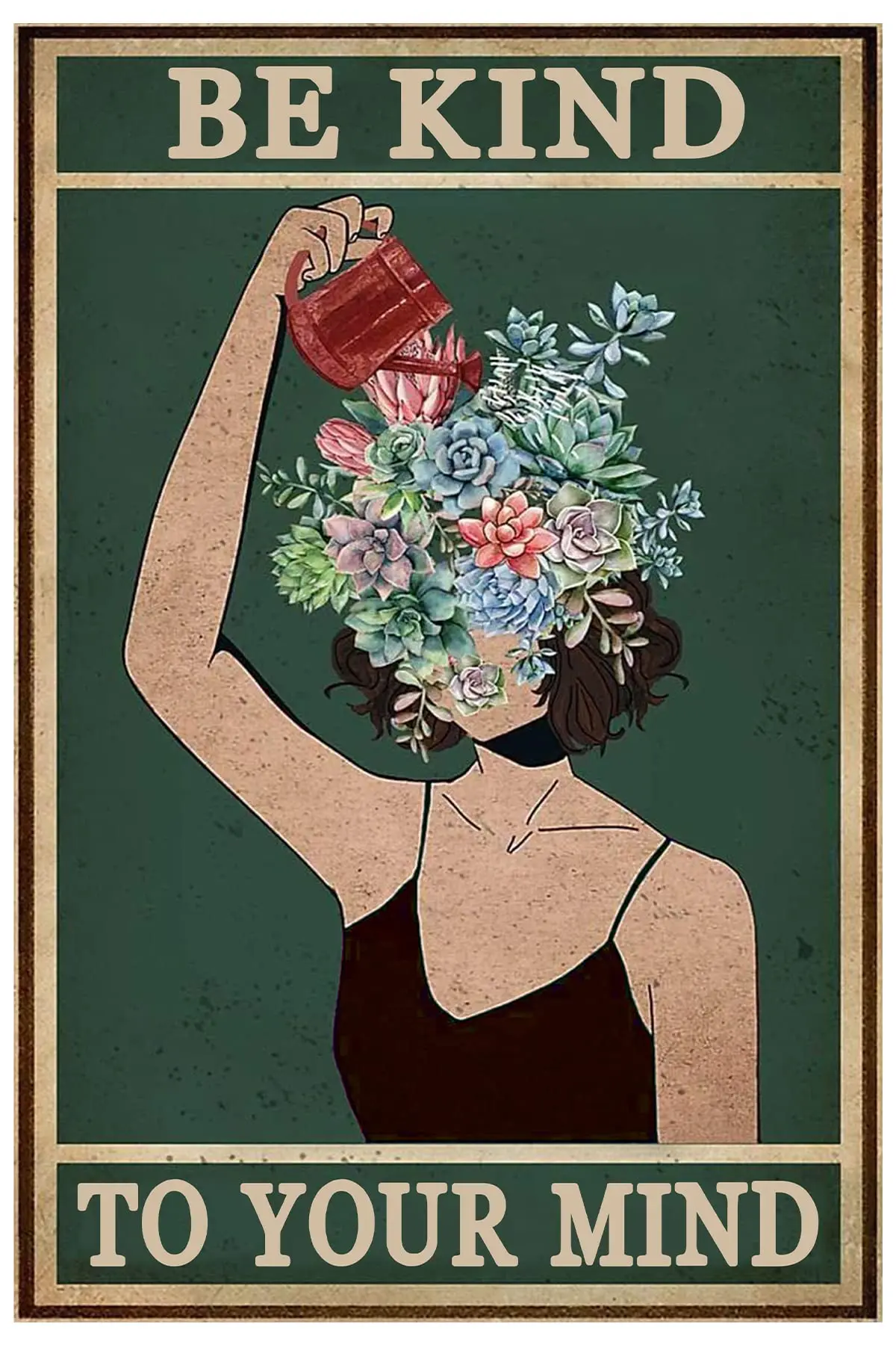 Pengbaax Metal Vintage Tin Sign Be Kind To Your Mind, Land Lady Gift, Floral Woman Gift For Plant Lovers Funny Retro Home W sign