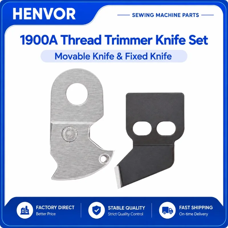 HENVOR 1900A Thread Trimmer Movable Knife Fixed Knife for Juki 1900 Sewing Machine Buttonhole Machine Blade Replacement Parts