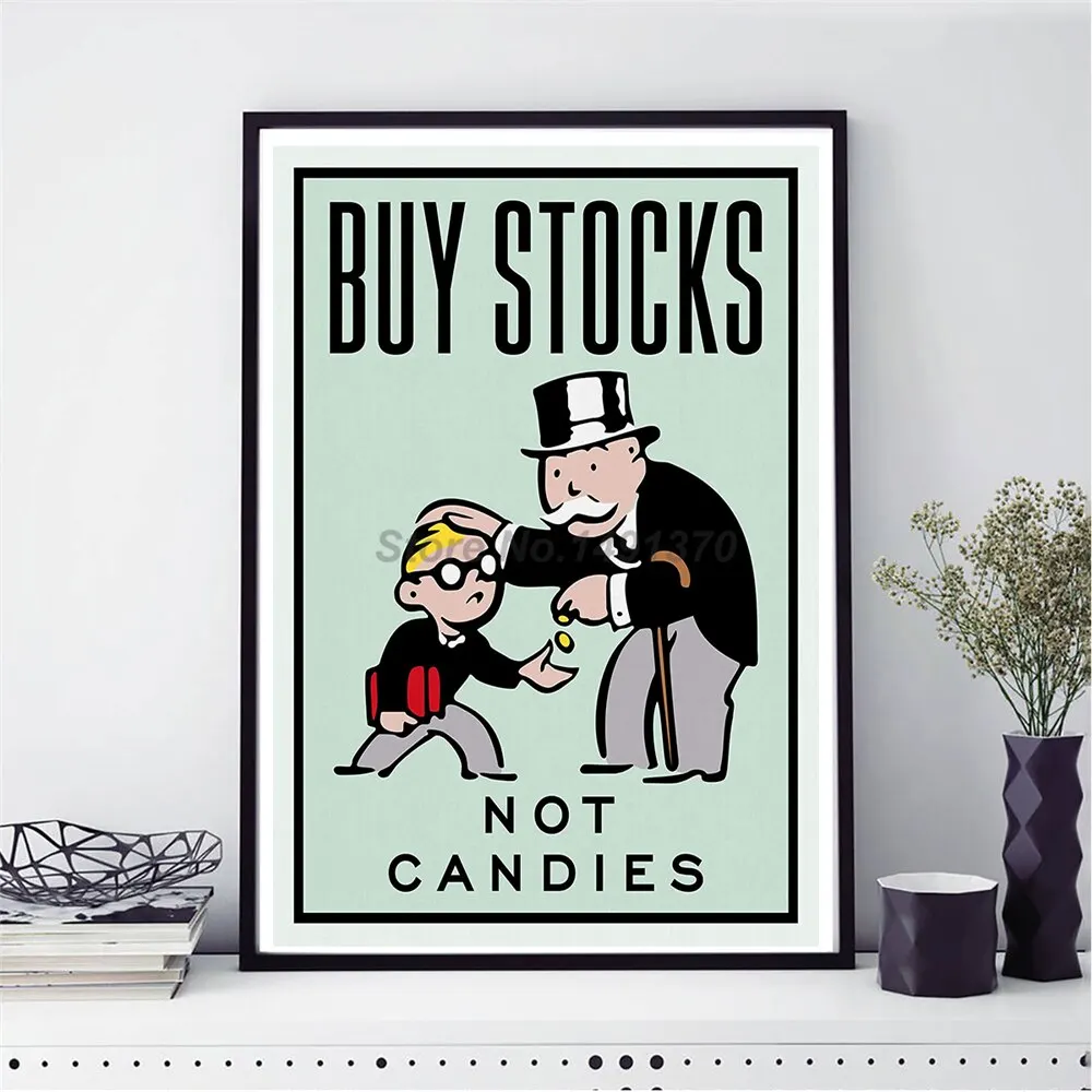 شراء الأسهم وليس الحلوى تحفيزية جدار الفن Monopolies الملصقات يطبع ديكور المنزل قماش صور
