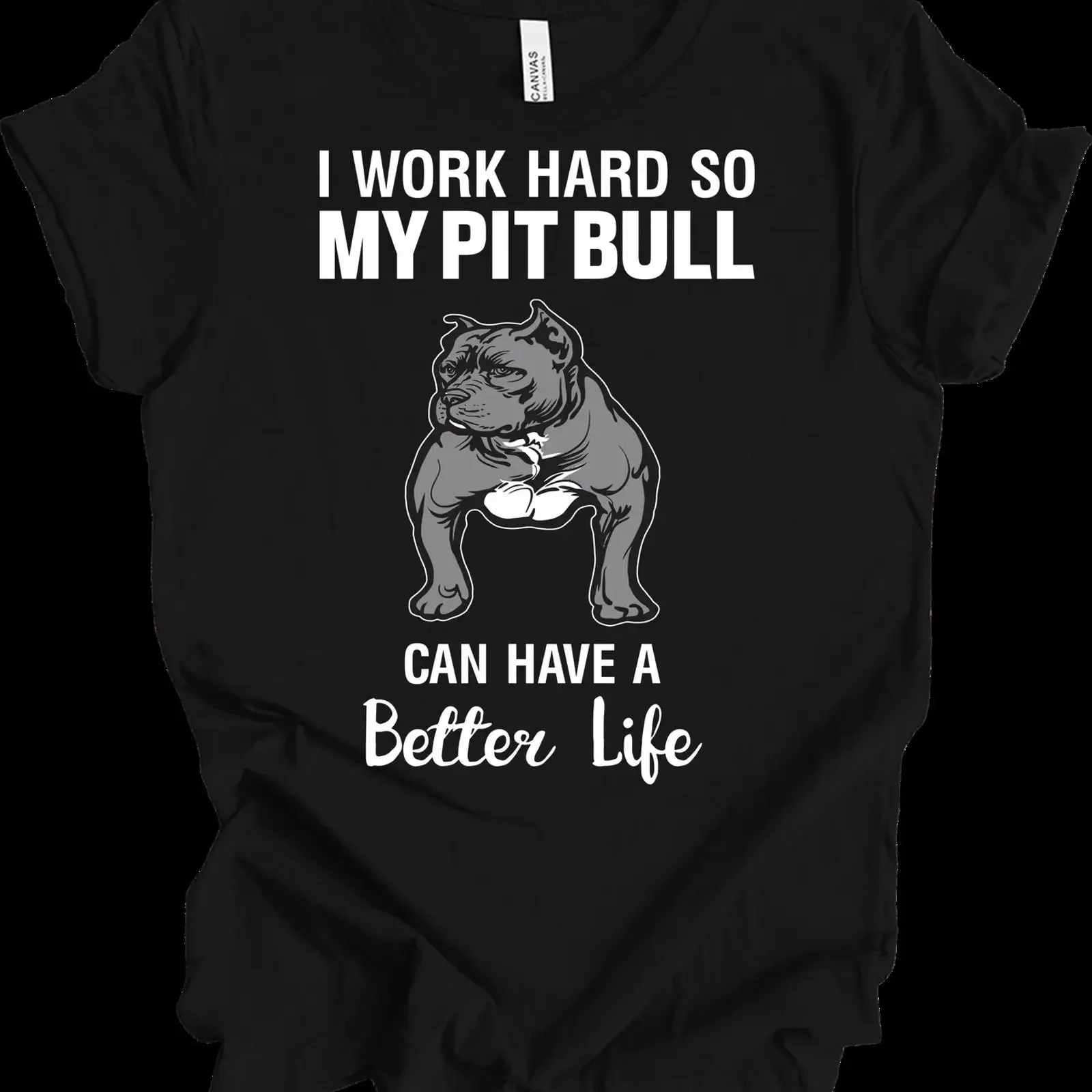 Funny Pitbull T Shirt Work Hard For My Pit Bull's Better Life vintage Washed Unisex homme Stretched Slightly fashion Breathable