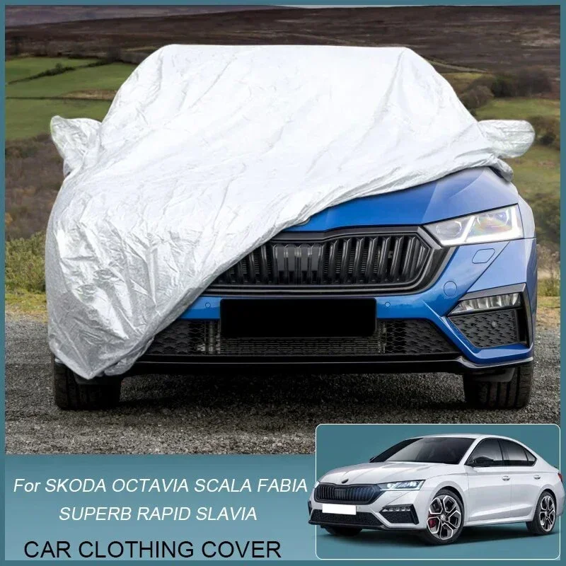 Car Cover For SKODA super b Fabia Octavia Rapid Slavia cover Anti aging Auto Dustproof Anti-Rain Snow Waterproof Car dust cover