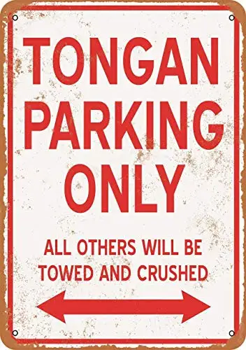 

Gardern Outdoor & Indoor Sign 8x12,Tongan Parking Only All Others Will Towed and Crushed,On Access Road Sign HeavyDuty Metal