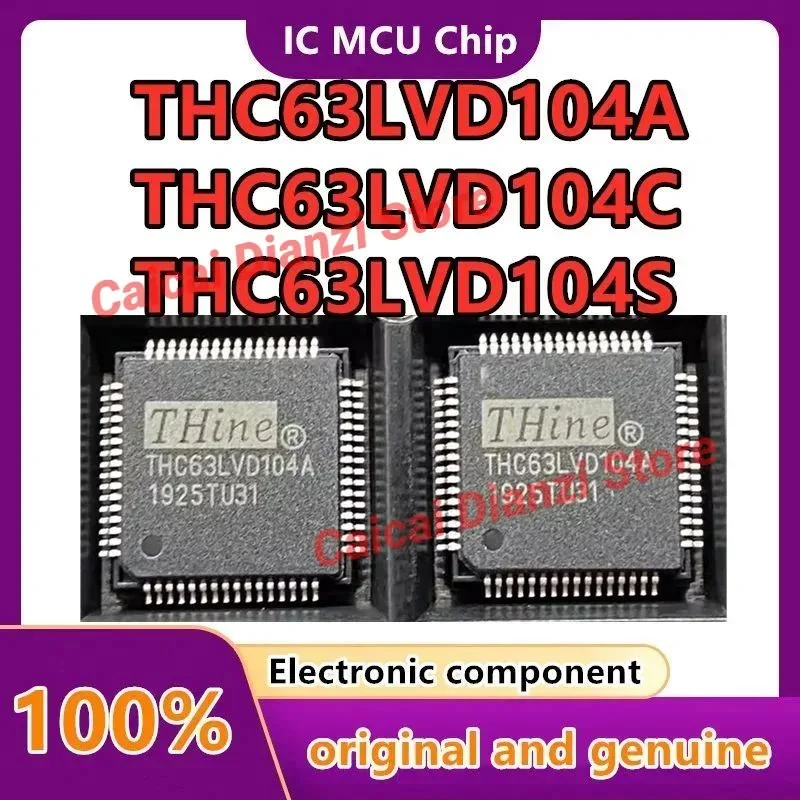 

THC63LVD104A THC63LVD104C THC63LVD104S IC 1 шт./лот