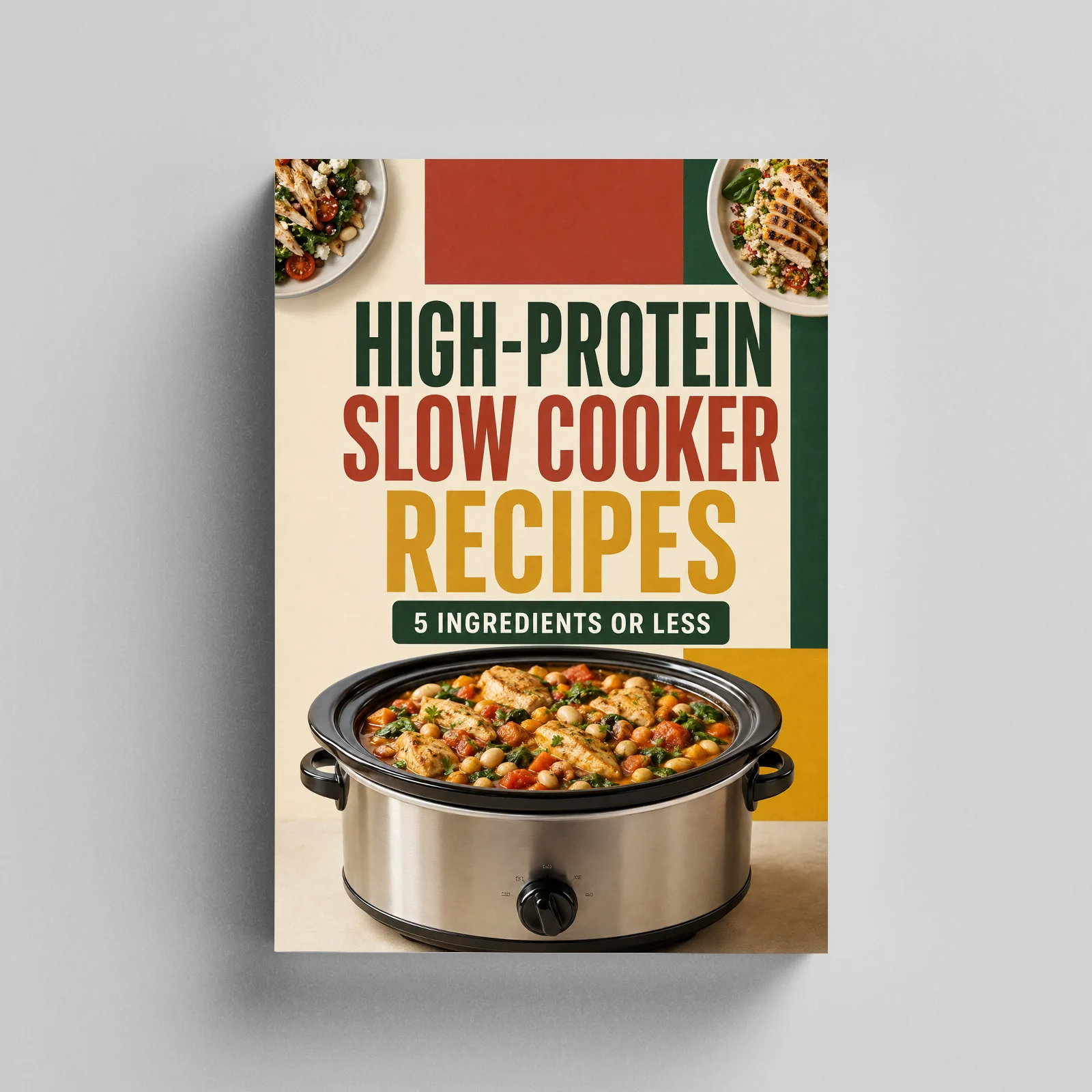 High Protein Slow Cooker Recipes, 5 Ingredients or Less, Easy Crockpot Meal Prep Cookbook for Busy People
