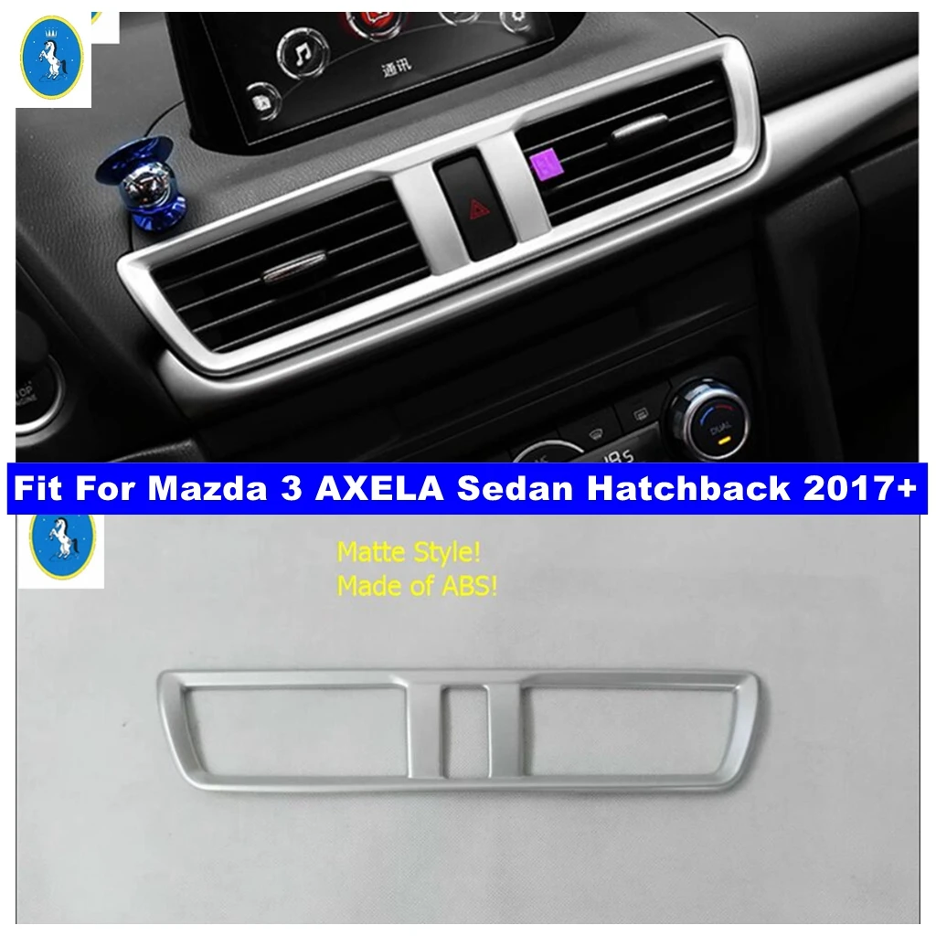 

Matte Car Center Air Conditioning AC Outlet Vent Cover Trim Fit For Mazda 3 AXELA Sedan Hatchback 2017 2018 Interior Accessories