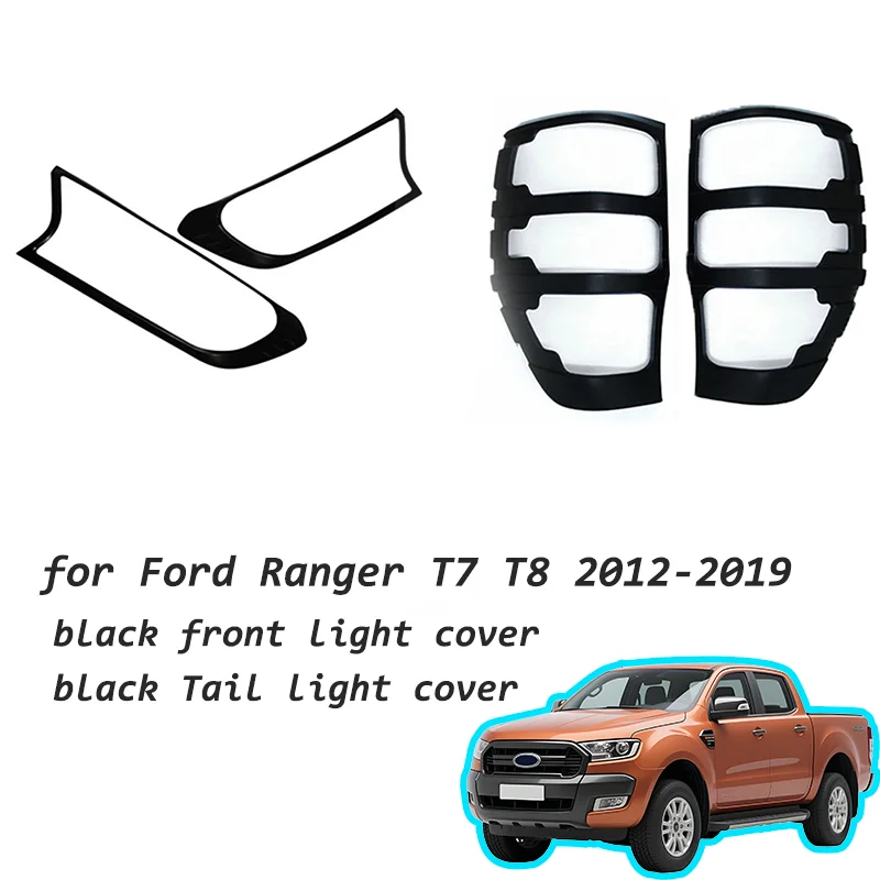 

2pcsblack front light cover+2pcs Tail light cover For Ford RANGER T6 T7 T8 2012-2019 ABS plastic decoration sticker