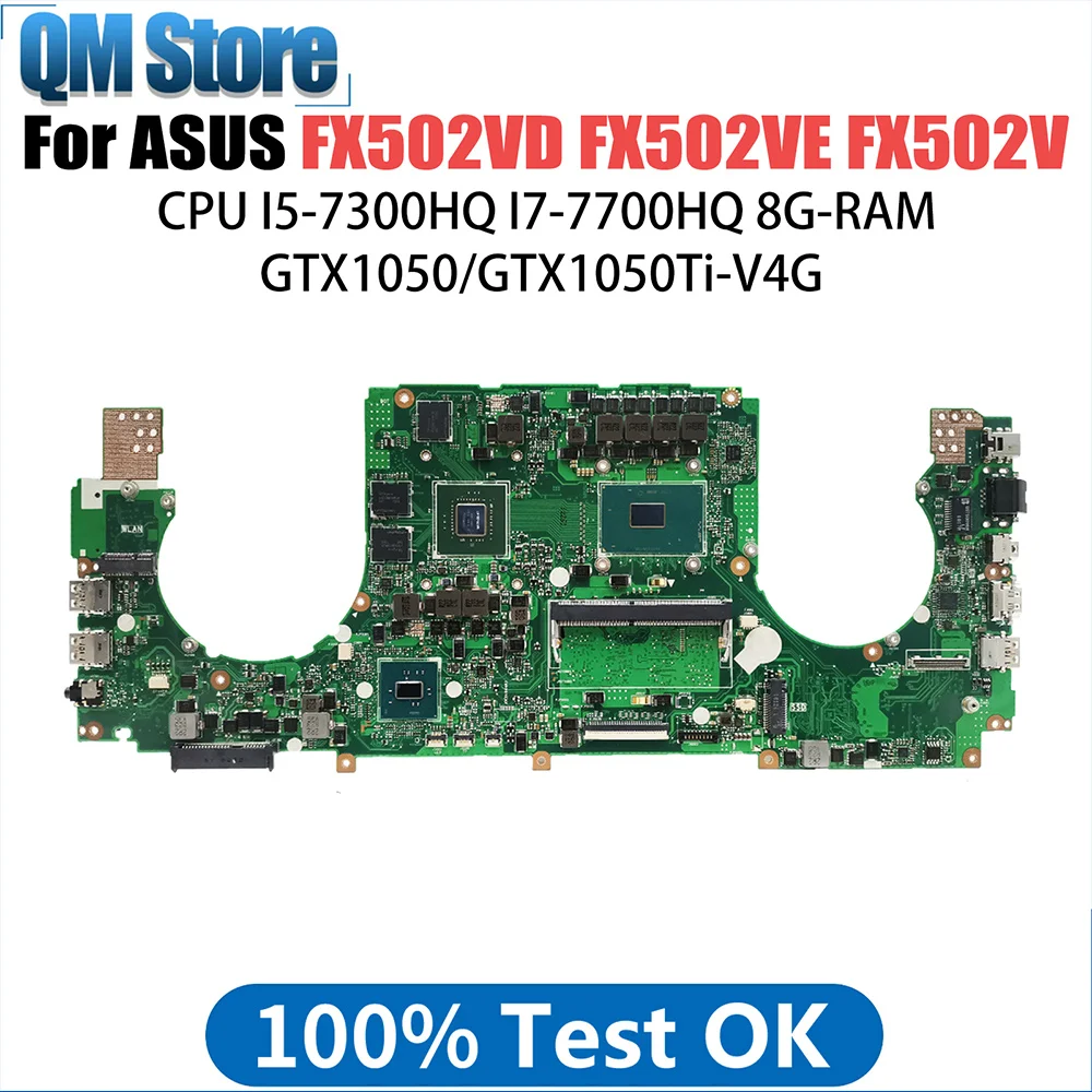 FX502VD Notebook Mainboard For ASUS ROG FX502VE FX502V Motherboard I5 7300HQ I7 7700HQ GTX1050 GTX1050Ti 8G RAM V4G