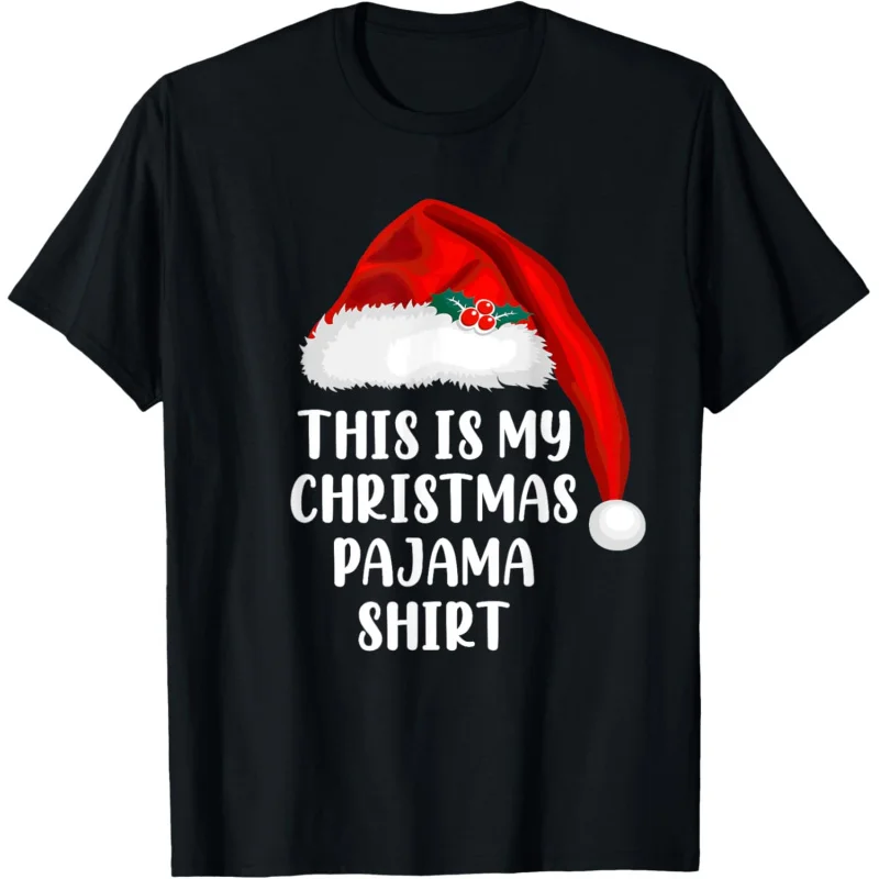 

This Is My Christmas Pajama Shirt Funny Christmas T-Shirt Loose men's and women's