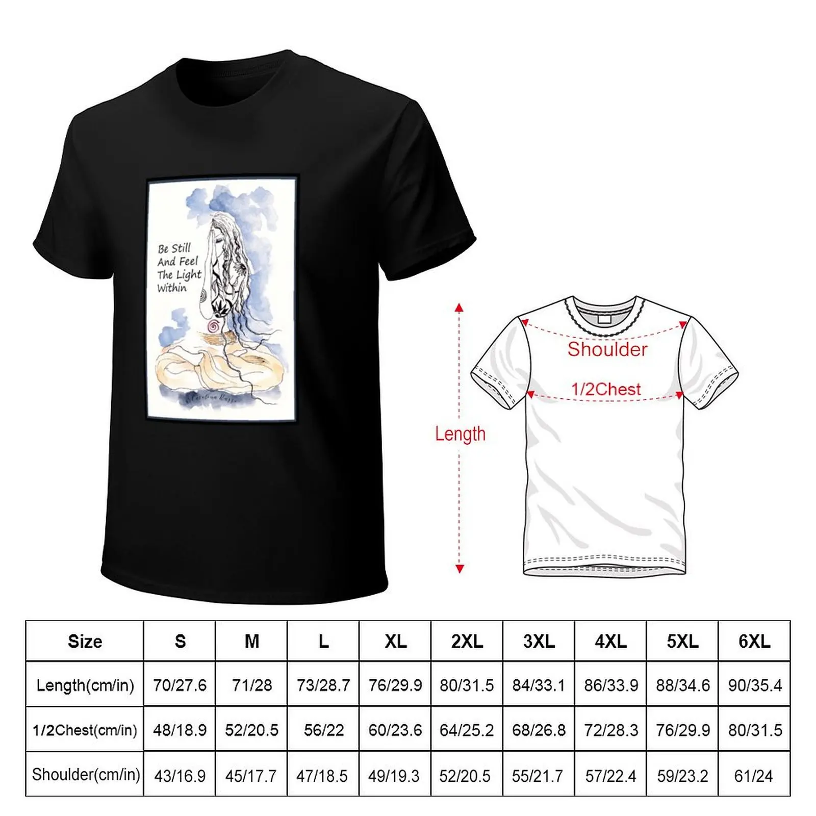 Be Still And Feel The Light Within T-Shirt Summer Festival T-Shirt