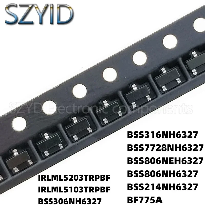 100PCS SOT23 IRLML5203TRPB IRLML5103TRPBF BSS306NH6327 BSS316NH6327 BSS7728NH6327 BSS806NEH6327 BSS806NH6327 BSS214NH6327 BF775A