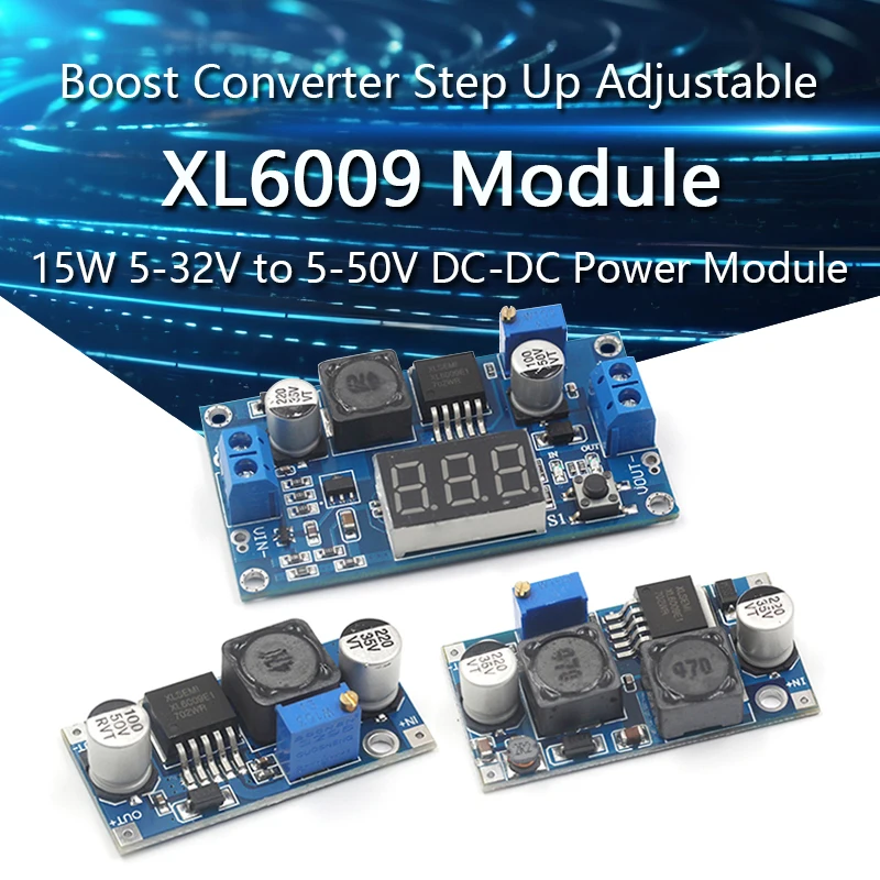 XL6009 Boost Converter Step Up Adjustable 15W 5-32V to 5-50V DC-DC Power Supply Module High Performance Low Ripple