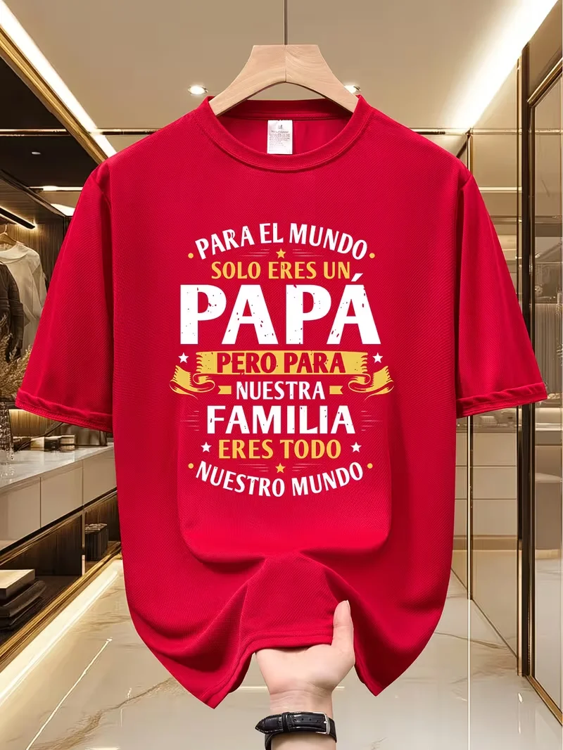 Men Father's Day T-shirt Spanish Letter Print Para El Mundo Solo Eres Un Papa Graphic Short Sleeve Tee Casual Family Gift To