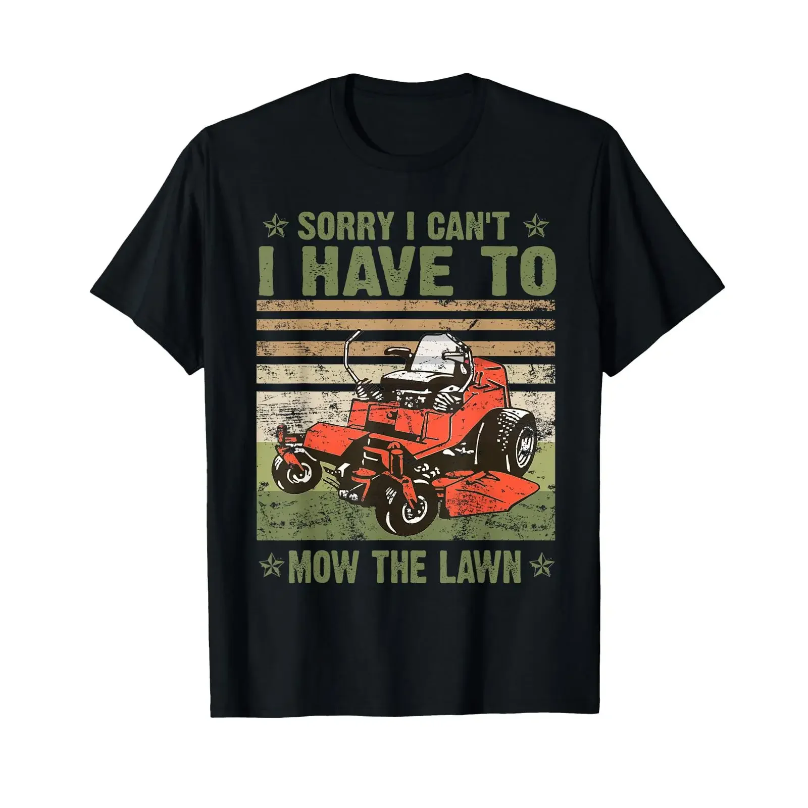 Sorry I Cant Have To Mow The Lawn Funny Riding Mower Retro T Shirt vintage Washed graphic Top For Everyday Wear Stretched Soft