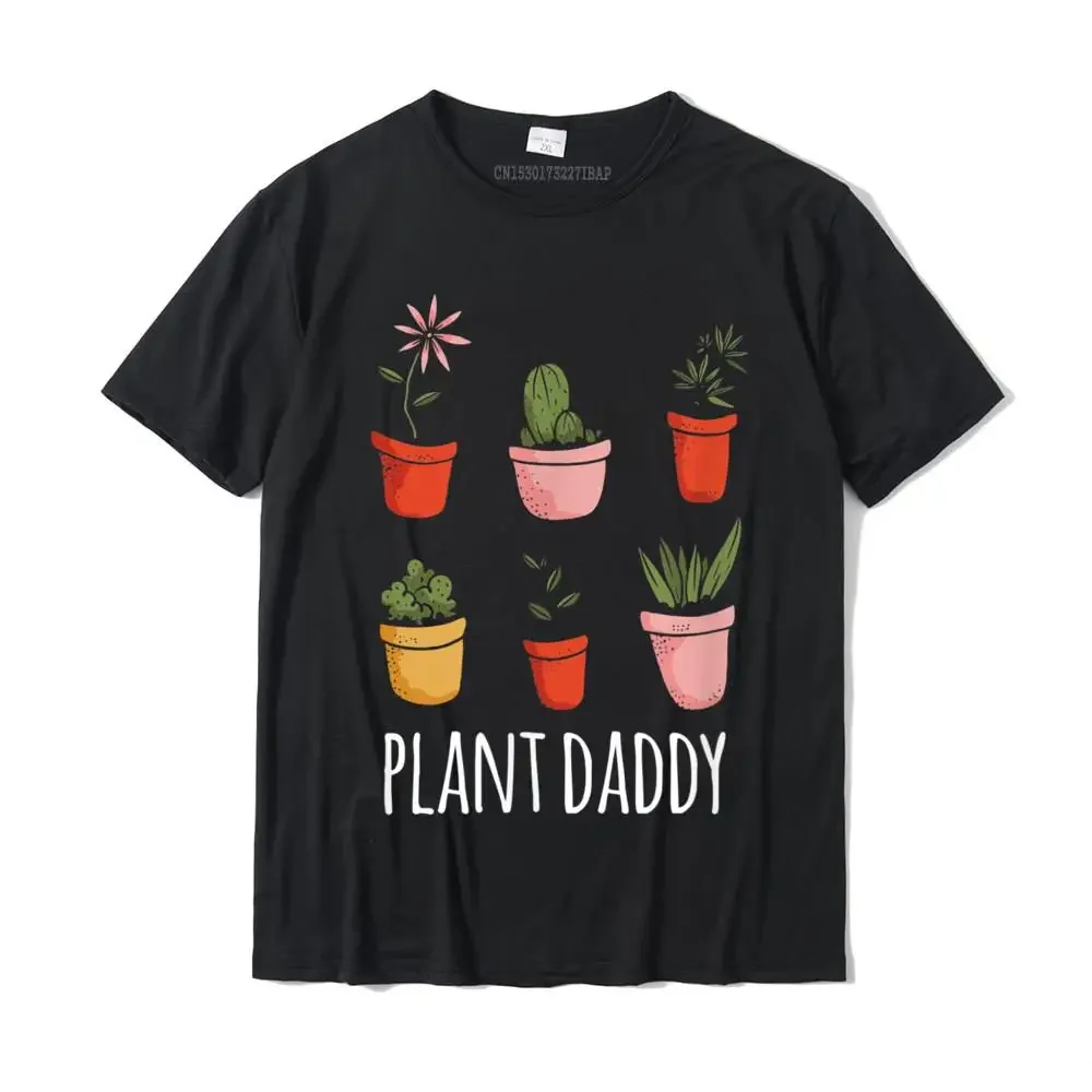 Mens Plant Daddy Funny Gardening Houseplants Landscaping Gardener T-Shirt DesignKawaii Tops Shirt New Cotton Mens Top T-Shirts