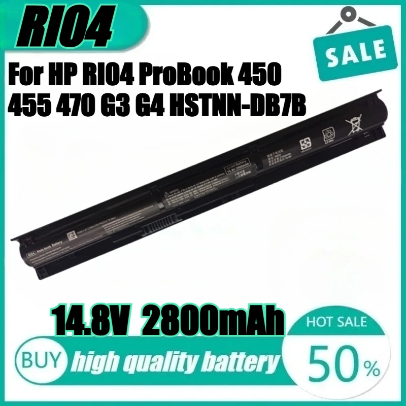 

New RI04 4 CELLS LAPTOP BATTERY for HP ProBook 450 455 470 G3 HSTNN-DB7B HSTNN-PB6Q RI04 RI04XL RI06XL HSTNN-Q94C HSTNN-Q95C