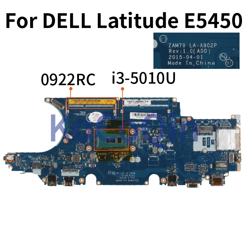 For DELL Latitude E5450 5450 Notebook Mainboard LA-A902P 0922RC Core I3-5010U DDR3 Laptop Motherboard Full Tested