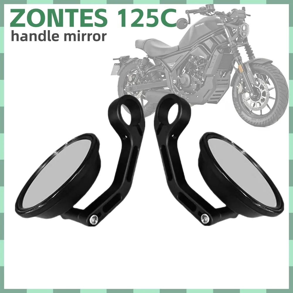 New For ZONTES 125C C125 125 C Original Accessories Motorcycle Rearview Mirror Reflector Handle Mirror Reversing Mirror