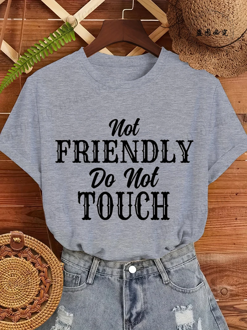 Not Friendly Do Not Touch Graphic Tee,Funny Introvert Gift T-Shirt,short Sleeve Women's Men Clothing,Sarcastic Graphic T-Shirts
