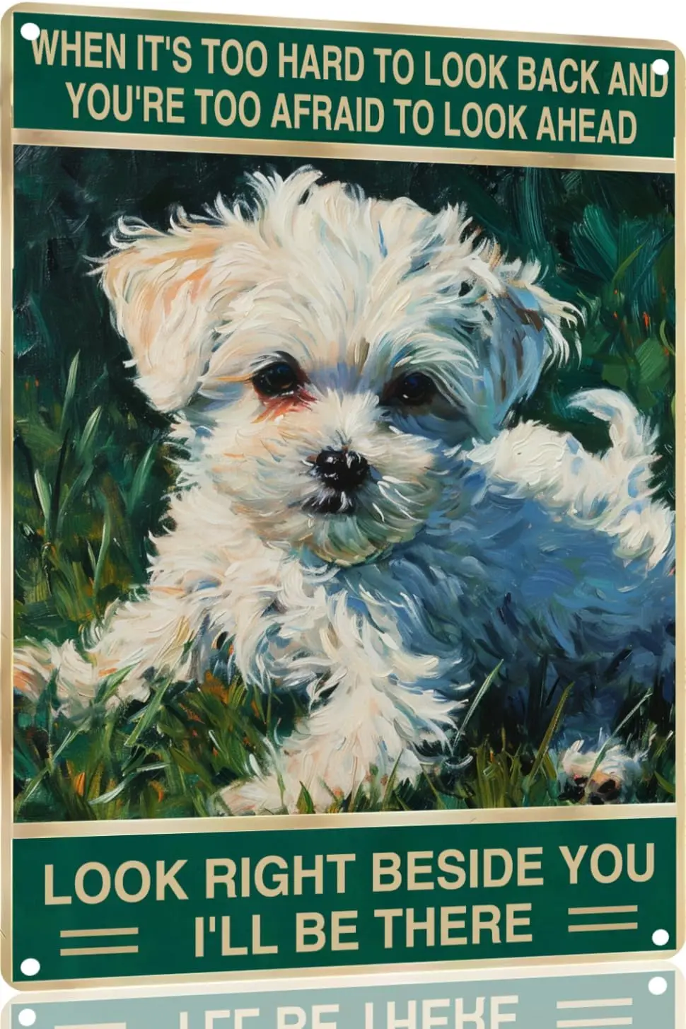 Maltese Dog Sign Retro Metal Tin Sign Look Right Beside You Dog Lover Sign for Outdoor & Indoor Wall Poster Home Bar Shop D sign