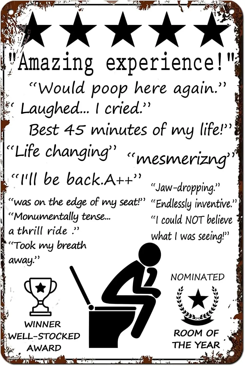 Funny Bathroom Sign；Amazing Experience Would Poop Here Again Sign Bathroom Wall Decor；Jokes Mens Bathroom Decor Toilet Tin Si