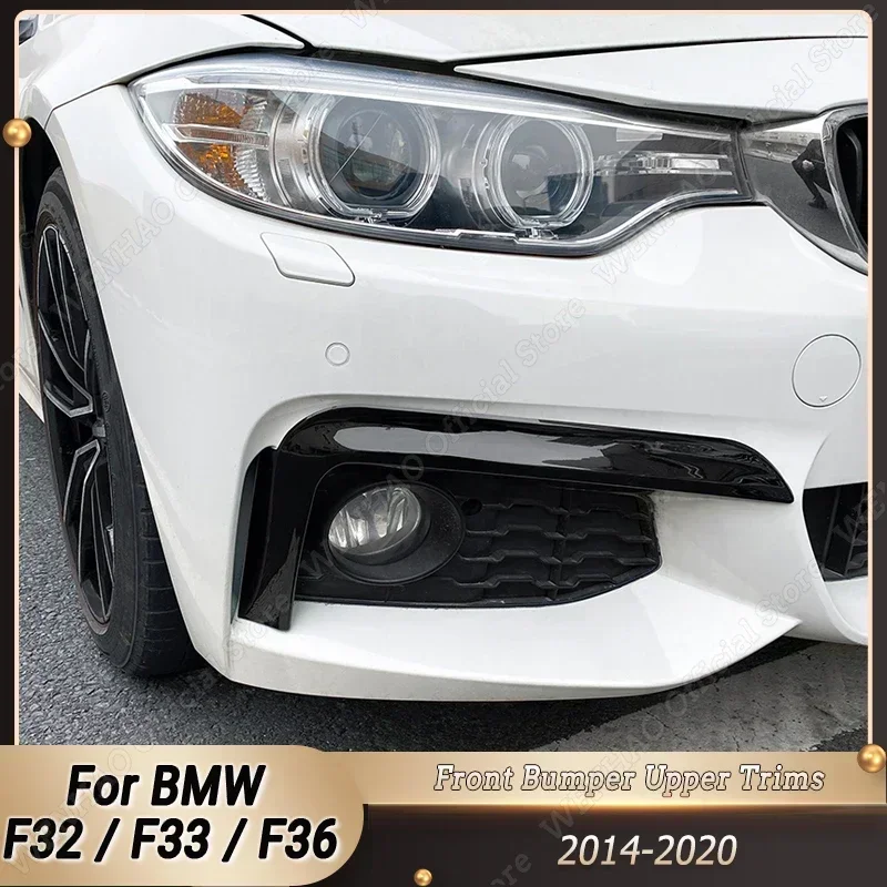 Front Upper Trims Splitters Spoiler Kit Fog Lamp Cover For BMW 4 Series F32 F33 F36 M-Sport 420i 428i 435i 440i M-tech 2014-2020