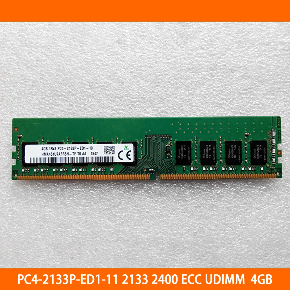 

1PCS RAM 4GB 4G 1RX8 PC4-2133P-ED1-11 2133 2400 ECC UDIMM Memory High Quality Fast Ship