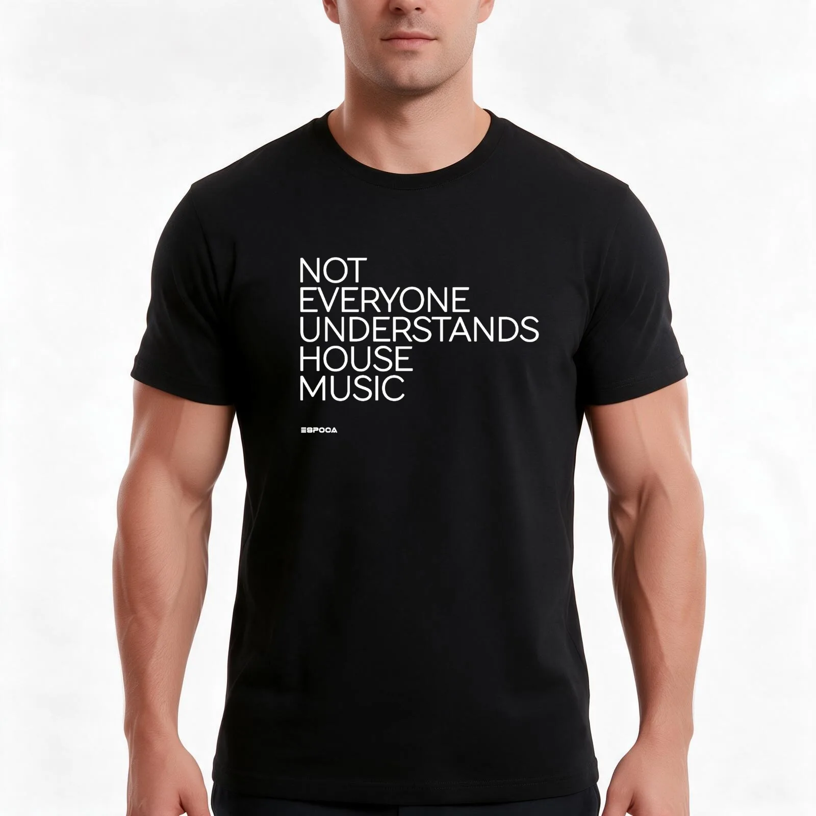 Not Everyone Understands House Music Deep Dj Love 1 T-Shirt, Summer Casual Cotton Tee, Oversized Streetwear Tops, 100% Cotton