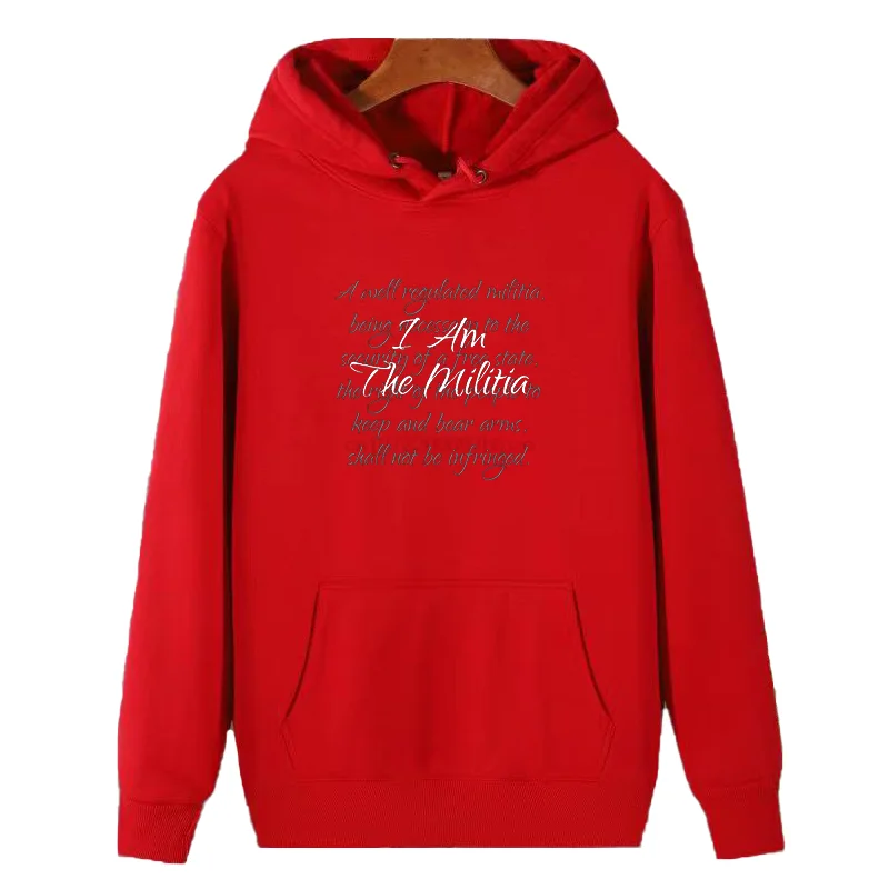 I Am The Militia Pro 2nd Amendment Proud American Graphic Hooded Sweatshirts Essentials Winter Thick Sweater Hoodie Male Clothes